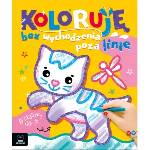 Koloruję bez wychodzenia poza linię. Brokatowy obrys. Z kotkiem