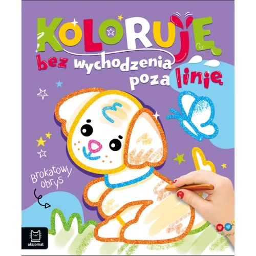 Koloruję bez wychodzenia poza linię. Brokatowy obrys. Z pieskiem